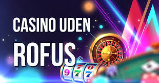 Find de Bedste Casinoer Uden Rufus Find de Bedste Casinoer Uden Rufus
